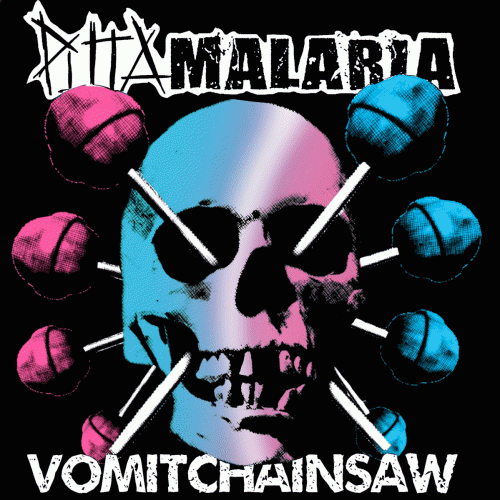 Vomitchainsaw : Puta Malaria - Vomitchainsaw